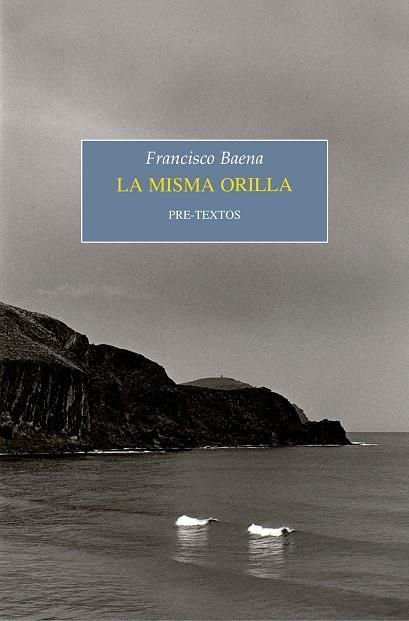 LA MISMA ORILLA | 9788418178375 | BAENA, FRANCISCO