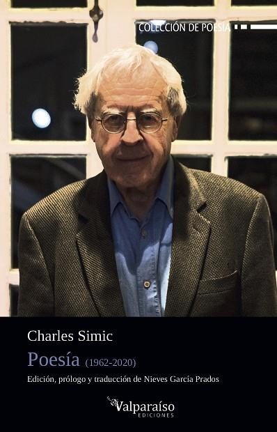 POESÍA (1962-2020) | 9788418082283 | SIMIC, CHARLES (9 DE MAYO DE 1938  BELGRADO, SERBIA)