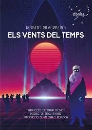 ELS VENTS DEL TEMPS | 9788412119534 | SILVERBERG, ROBERT