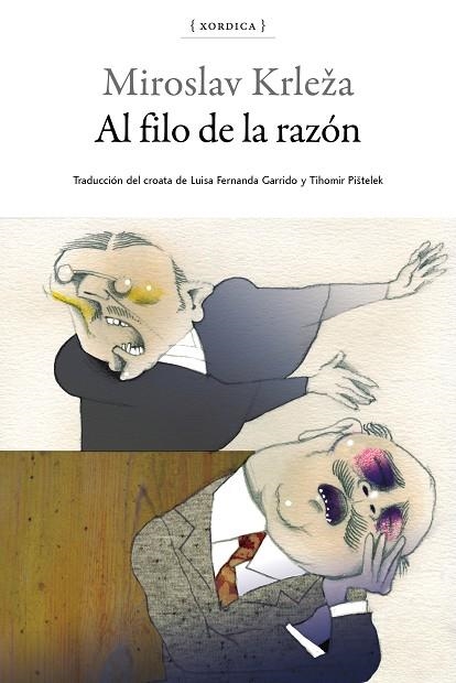 AL FILO DE LA RAZÓN | 9788416461288 | KRLEZA, MIROSLAV