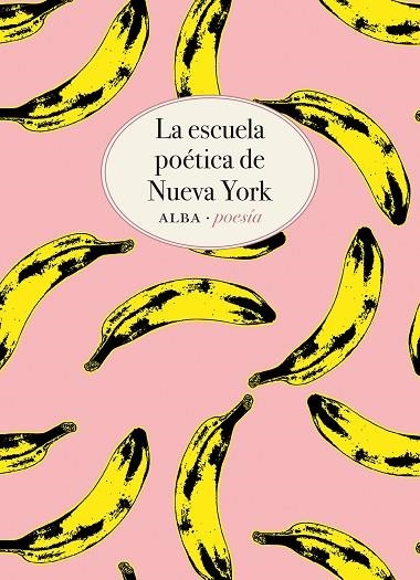 LA ESCUELA POÉTICA DE NUEVA YORK | 9788490656457 | O'HARA, FRANK/ASHBERY, JOHN/KOCH, KENNETH/GUEST, BARBARA/SCHUYLER, JAMES