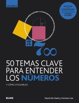 GB. 50 TEMAS CLAVE PARA ENTENDER LOS NÚMEROS | 9788418075605 | NIC DAÉID, NIAMH/COLE, CHRISTIAN