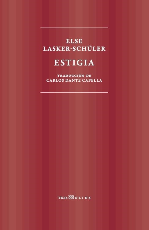 ESTIGIA | 9788494793059 | LASKER-SCHÜLER, ELSE