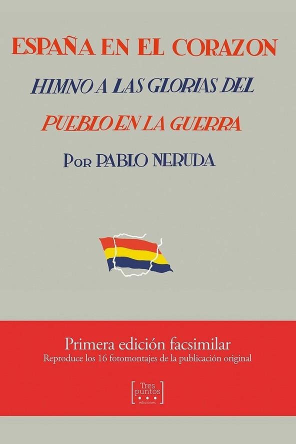 ESPAÑA EN EL CORAZON | 9788417348120 | NERUDA PABLO