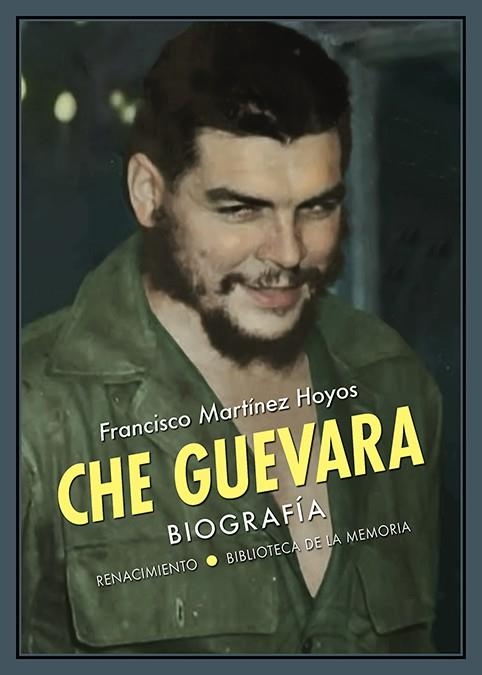 CHE GUEVARA | 9788417950941 | MARTÍNEZ HOYOS, FRANCISCO