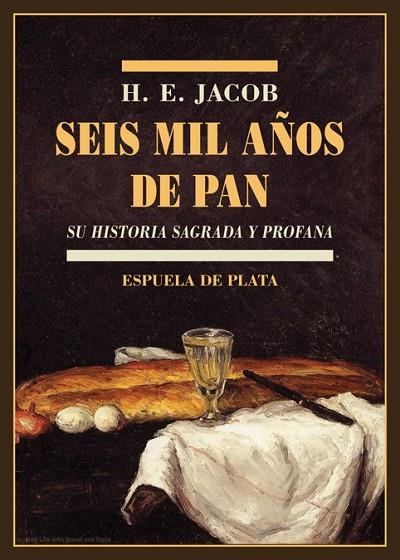 SEIS MIL AÑOS DE PAN | 9788418153105 | JACOB, H. E.