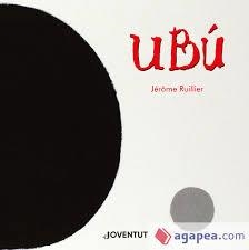 UBÚ | 9788426146762 | RUILLIER, JÉRÔME