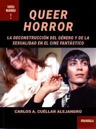 QUEER HORROR | 9788412153880 | CUÉLLAR ALEJANDRO, CARLOS A.