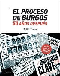 EL PROCESO DE BURGOS 50 AÑOS DESPUES | 9788471486486 | EGAÑA, IÑAKI