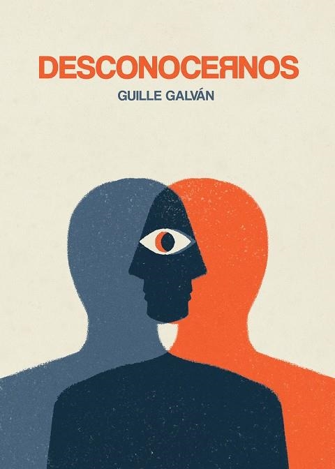 DESCONOCERNOS | 9788418260162 | GALVÁN, GUILLE