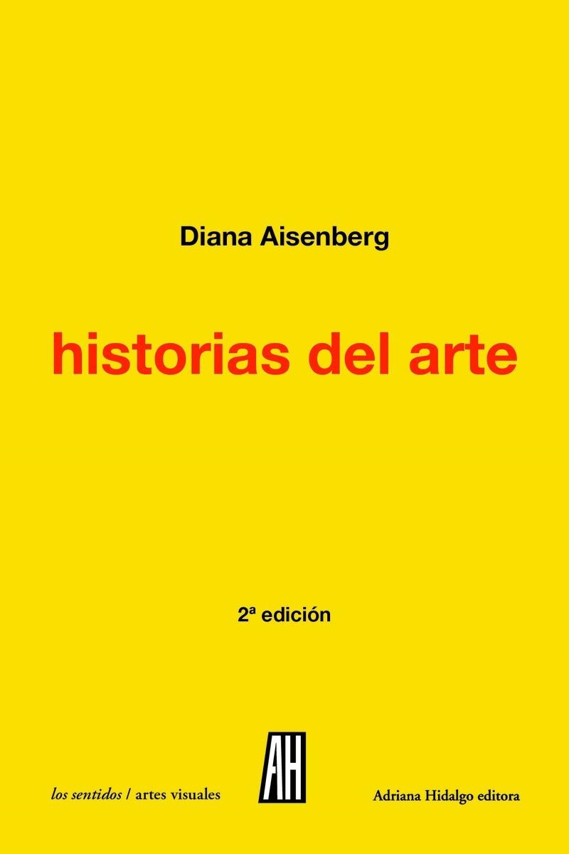 HISTORIAS DEL ARTE - NE | 9788416287604 | AISENBERG DIANA