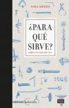 ¿ PARA QUE SIRVE ? | 9788472909892 | AHMED, SARA