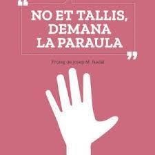 NO ET TALLIS, DEMANA LA PARAULA | 9788412216103 | RUSCALLEDA NADAL, TONI