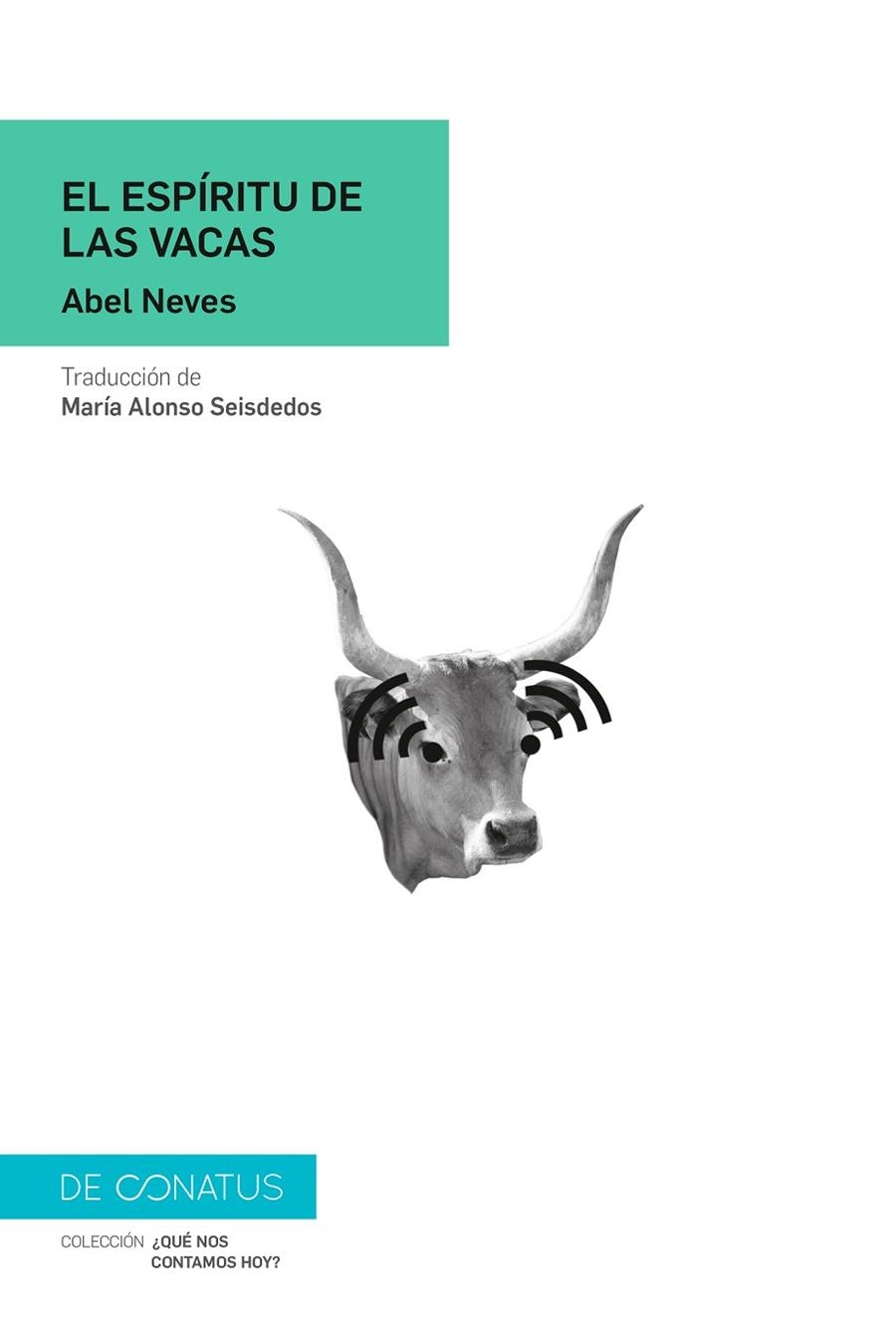 EL ESPÍRITU DE LAS VACAS | 9788417375409 | NEVES, ABEL