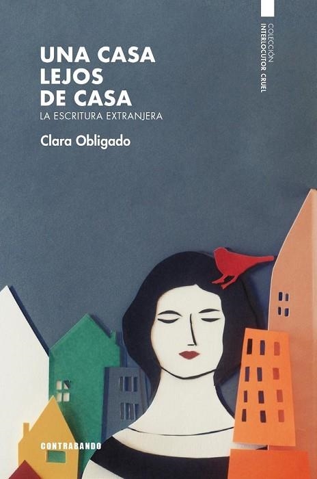 UNA CASA LEJOS DE CASA | 9788412177886 | OBLIGADO, CLARA