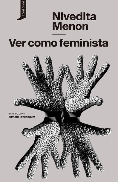 VER COMO FEMINISTA | 9788416205578 | MENON, NIVEDITA