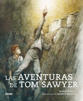 LAS AVENTURAS DE TOM SAWYER (RÚSTICA) | 9788418075445 | TWAIN, MARK (LANGHORNE CLEMENS, SAMUEL) / INGPEN, ROBERT