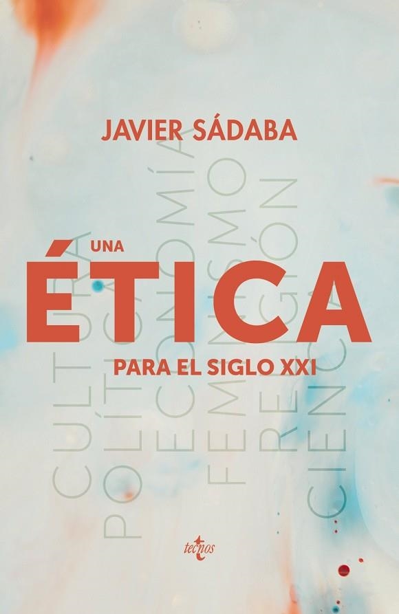 UNA ÉTICA PARA EL SIGLO XXI | 9788430979165 | SÁDABA, JAVIER