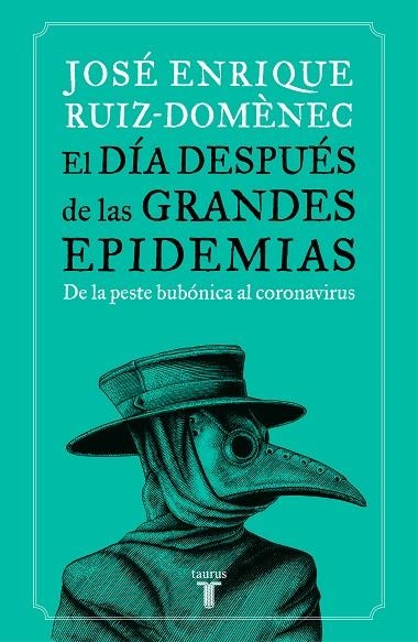 EL DÍA DESPUÉS DE LAS GRANDES EPIDEMIAS | 9788430623785 | RUIZ-DOMÈNEC, JOSÉ ENRIQUE