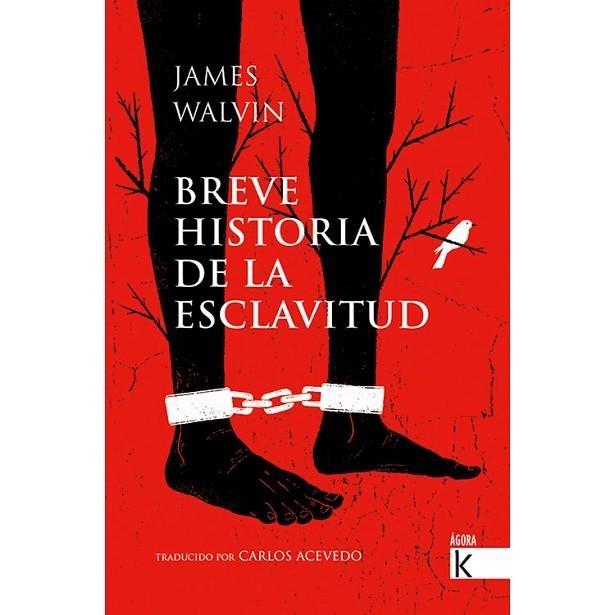 BREVE HISTORIA DE LA ESCLAVITUD | 9788416721689 | WALVIN, JAMES/ACEVEDO, CARLOS