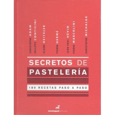 SECRETOS DE PASTELERÍA | 9788472121751 | ADAM, CHRISTOPHE/CLECH, CAMILLE/CONTICINI, PHILIPPE/CORBIÈRE, ROMAIN/GEUFFROY, FRANK/HEITZLER, CLAIR