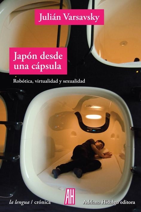 JAPON DESDE UNA CAPSULA | 9788416287727 | VARSAVSKY JULIÁN