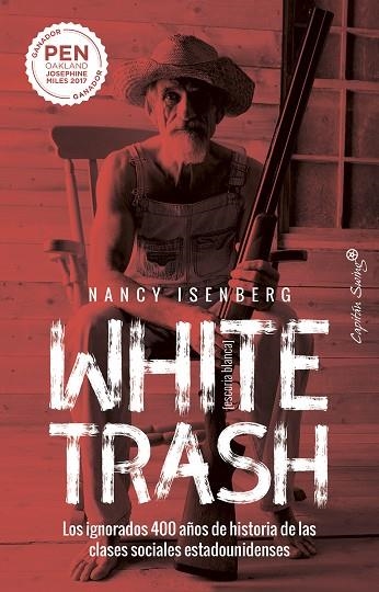 WHITE TRASH (ESCORIA BLANCA) | 9788412232479 | ISENBERG, NANCY