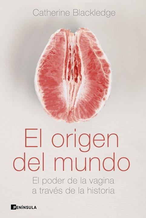 EL ORIGEN DEL MUNDO | 9788499429175 | BLACKLEDGE, CATHERINE