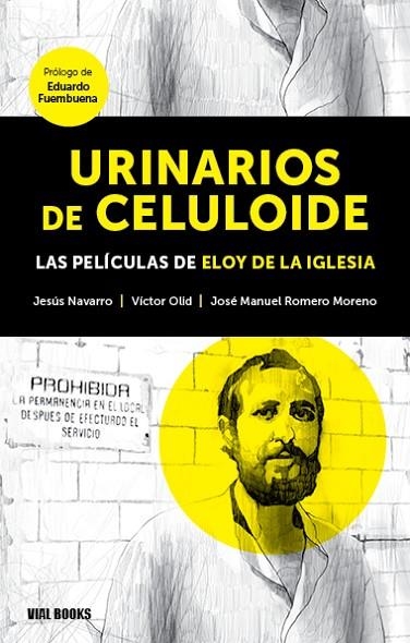 URINARIOS DE CELULOIDE | 9788412101614 | NAVARRO, JESÚS; OLID, VÍCTOR; ROMERO MORENO, JOSÉ MANUEL