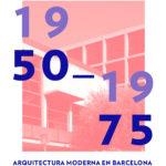 ARQUITECTURA MODERNA A BARCELONA 1950-1975 | 8437013699273 | EL GLOBUS VERMELL