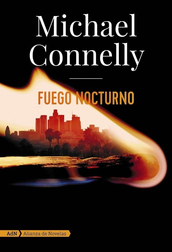 FUEGO NOCTURNO (ADN) | 9788413620572 | CONNELLY, MICHAEL