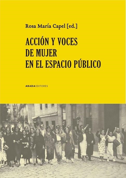 ACCIÓN Y VOCES DE MUJER EN EL ESPACIO PÚBLICO | 9788417301477