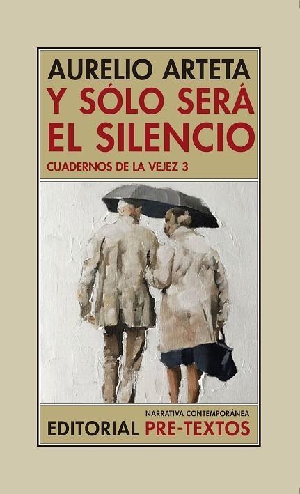 Y SÓLO SERÁ EL SILENCIO | 9788418178290 | ARTETA, AURELIO