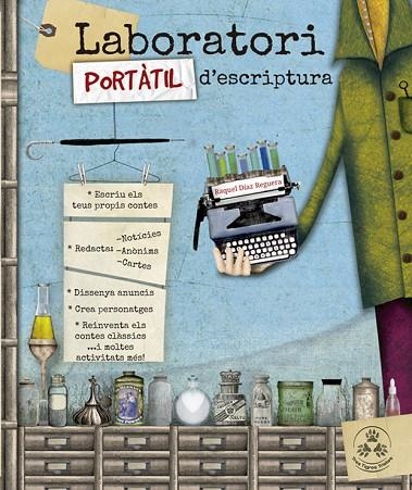 LABORATORI PORTÀTIL D'ESCRIPTURA | 9788494988462 | DÍAZ REGUERA, RAQUEL