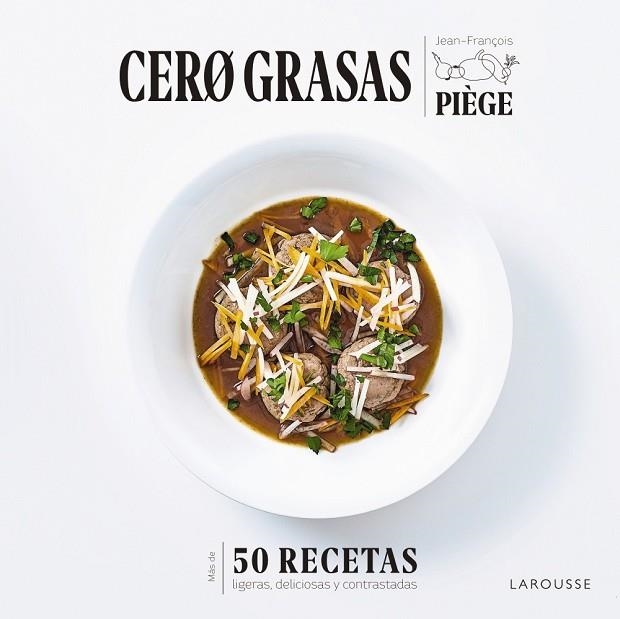 CERO GRASAS | 9788418100550 | PIÈGE, JEAN-FRANÇOIS