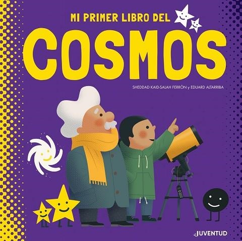 MI PRIMER LIBRO DEL COSMOS | 9788426146618 | KAID-SALAH FERRÓN, SHEDDAD