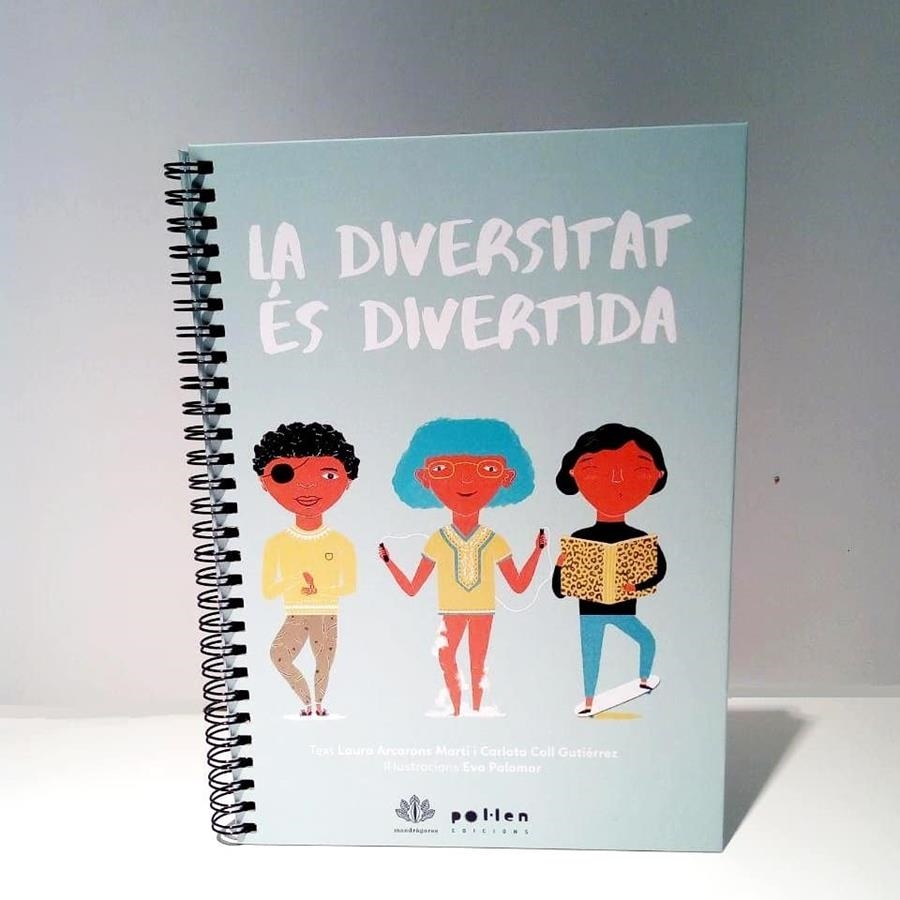 LA DIVERSITAT ÉS DIVERTIDA | 9788416828982 | ARCARONS MARTÍ, LAURA/COLL GUTIÉRREZ, CARLOTA