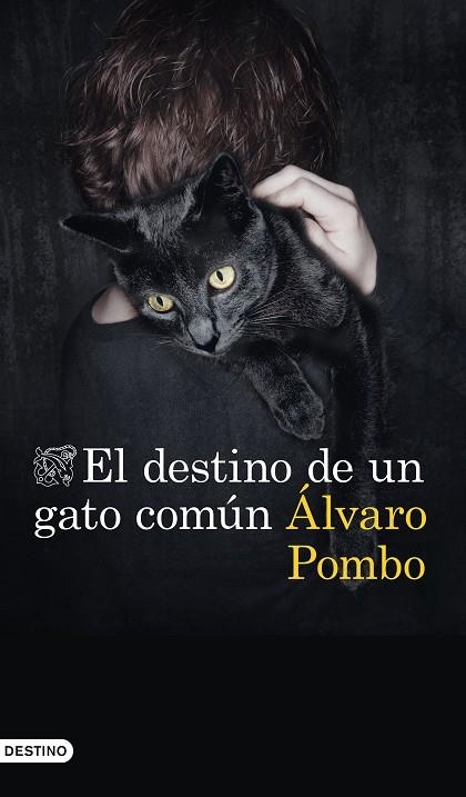 EL DESTINO DE UN GATO COMÚN | 9788423357673 | POMBO, ÁLVARO