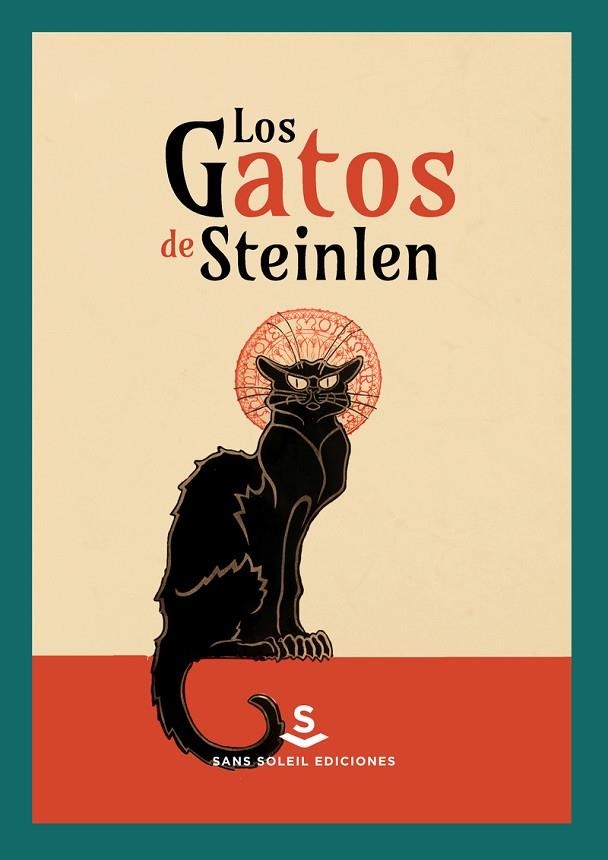 LOS GATOS DE STEINLEIN | 9788412157826 | STEINLEN, THEOPHILE ALEXANDRE