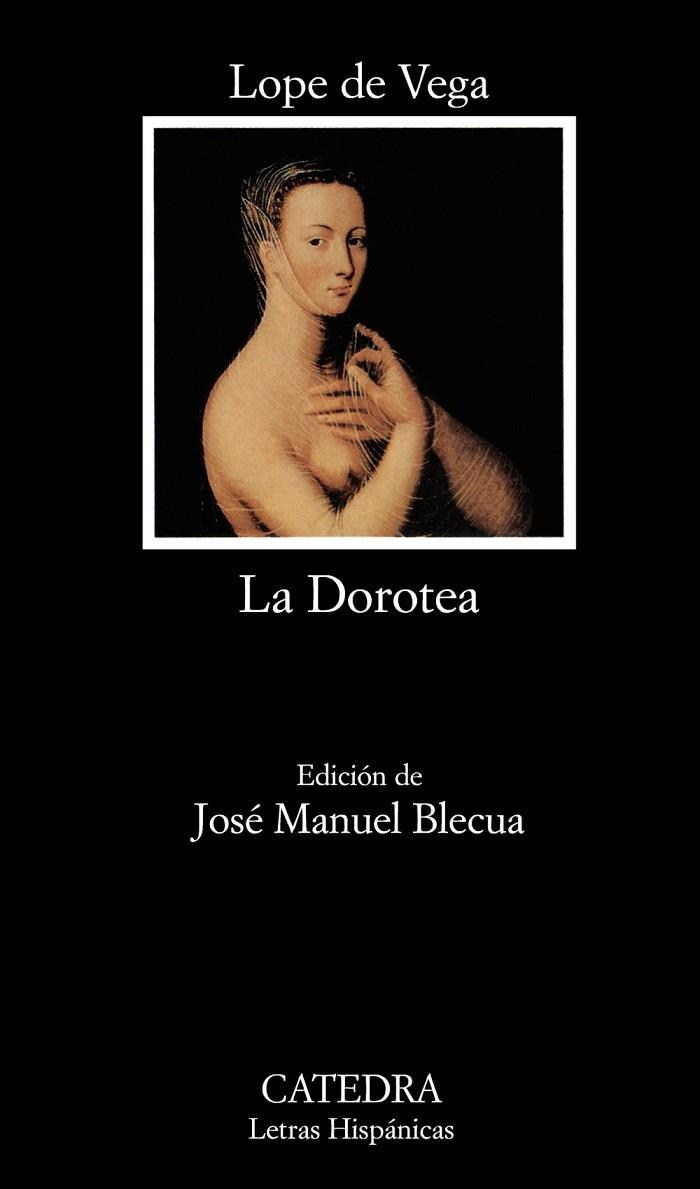 LA DOROTEA | 9788437614137 | VEGA, LOPE DE