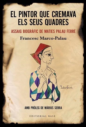 EL PINTOR QUE CREMAVA ELS SEUS QUADRES | 9788417759896 | MARCO-PALAU, FRANCESC