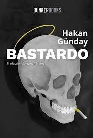 BASTARDO | 9788412097818 | GÜNDAY, HAKAN