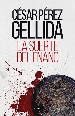 LA SUERTE DEL ENANO | 9788491294603 | PÉREZ GELLIDA, CÉSAR