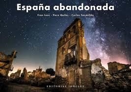 ESPAÑA ABANDONADA | 9782361954710 | LENS/ QUILES/ SANMILLAN