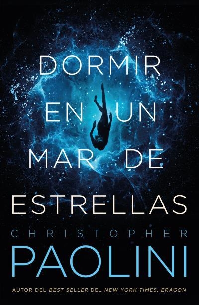 DORMIR EN UN MAR DE ESTRELLAS | 9788416517398 | PAOLINI, CHRISTOPHER