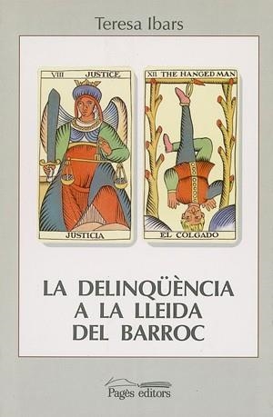 DELINQÜENCIA A LLEIDA DEL BARROC | 9788479352141 | IBARS