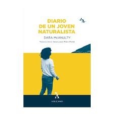 DIARIO DE UN JOVEN NATURALISTA | 9788494993497 | MCANULTY, DARA