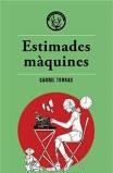 ESTIMADES MÀQUINES | 9788412216745 | CARME TORRAS