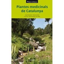 PLANTES MEDICINALS DE CATALUNYA | 9788417116293 | D'AMBROSIO, UGO / GARNATJE, TERESA / GRAS, AIRY / PARADA, MONTSE / VALLÈS, JOAN