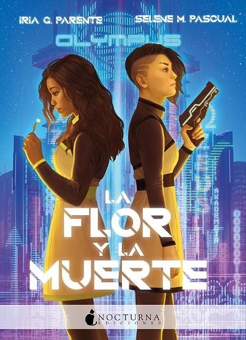 LA FLOR Y LA MUERTE | 9788417834883 | G. PARENTE, IRIA/M. PASCUAL, SELENE